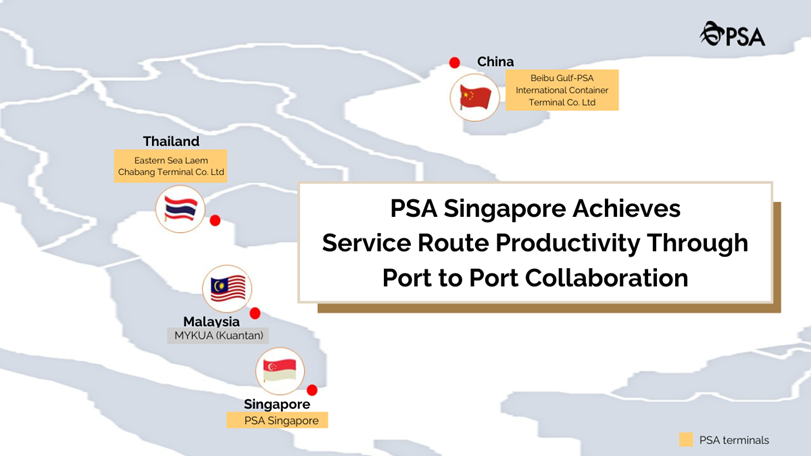 PSA Singapore enhances Service Route Productivity through Port to Port Collaboration